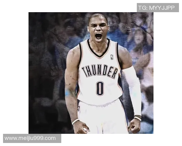 拉塞尔威斯布鲁克的传奇篮球生涯与未来发展展望